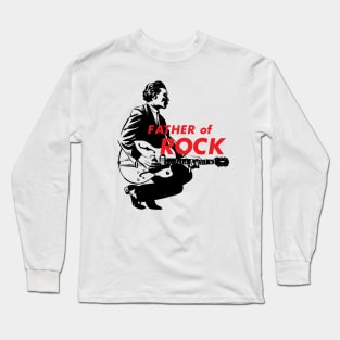 Chuck Berry Father of Rock and Roll Long Sleeve T-Shirt